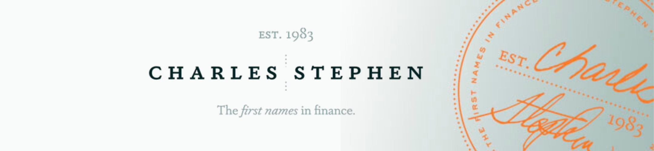 Charles Stephen company logo with the tagline 'The first names in finance,' established in 1983, and an orange seal displaying the company’s name and founding year.