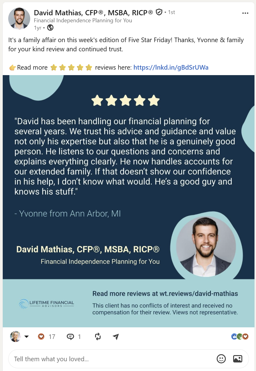 A social media post features a client testimonial praising David Mathias, CFP®, with a five-star graphic, a portrait of David, and his credentials. The post mentions his financial planning expertise and includes a review excerpt.
