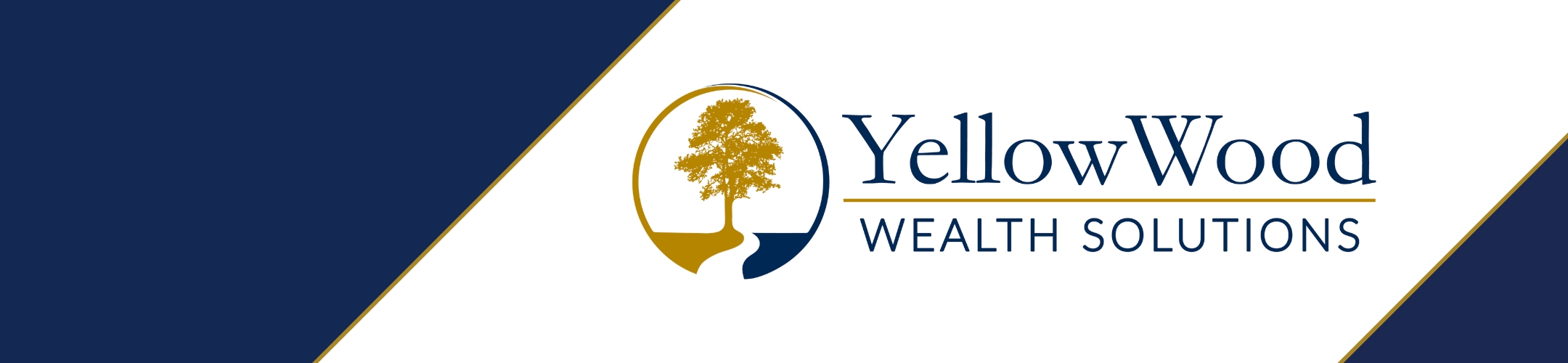 Logo for YellowWood Wealth Solutions featuring a gold tree inside a partial circle with a path, alongside the company name in blue and gold on a background with diagonal navy blue and white sections.