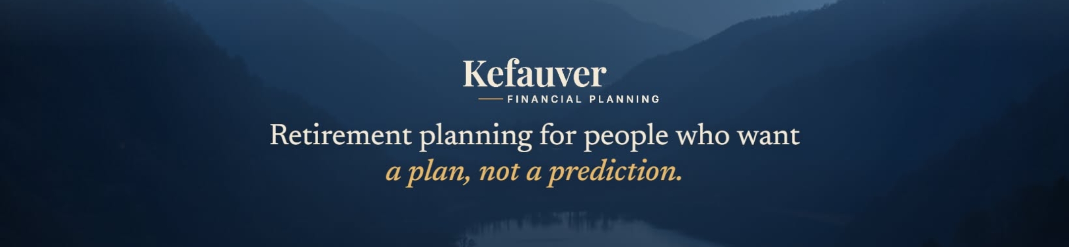 Banner for Kefauver Financial Planning with the text: 
