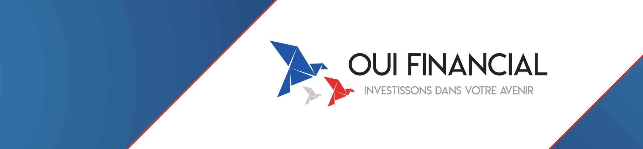 Oui Financial logo with origami birds in blue, red, and gray on a white and blue background. Text reads “OUI FINANCIAL INVESTISSONS DANS VOTRE AVENIR.”.